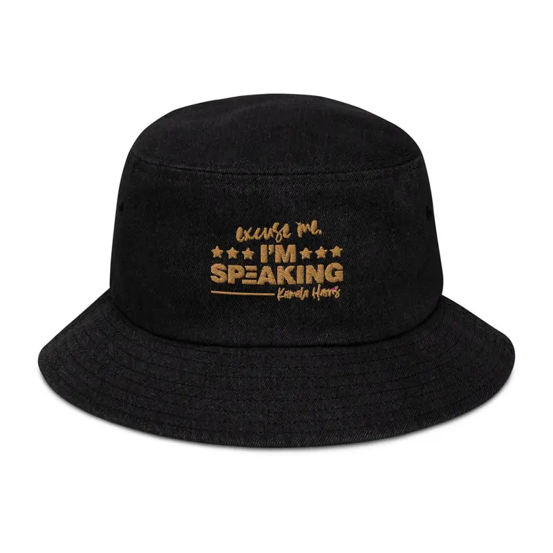 Bucket Hat - EXCUSE ME I'M SPEAKİNG