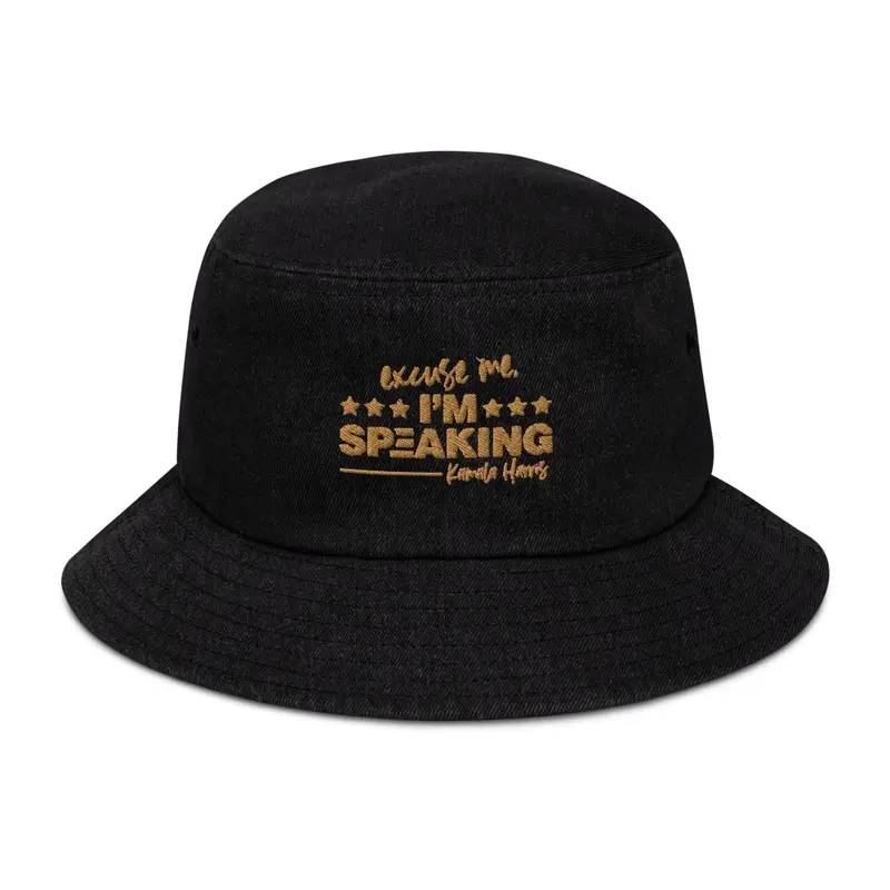 Bucket Hat - EXCUSE ME I'M SPEAKİNG